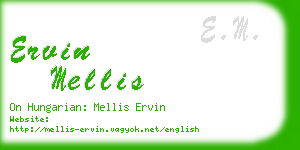 ervin mellis business card